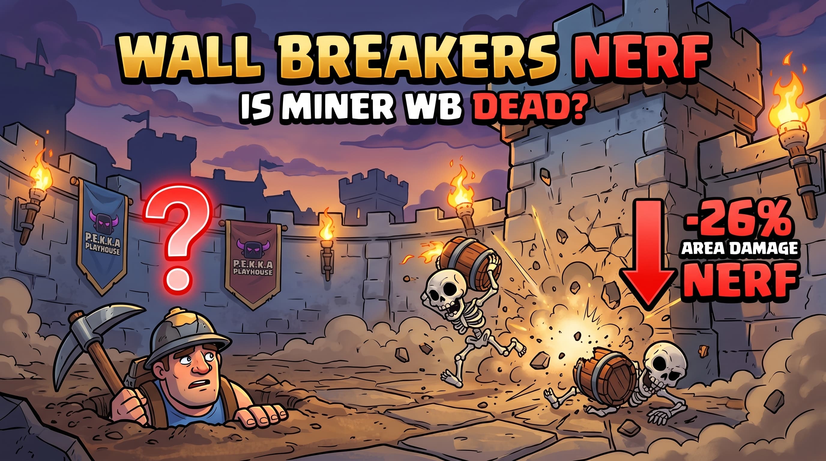 Wall Breakers Evolution Nerf: Is Miner Wall Breakers Dead in April 2026?